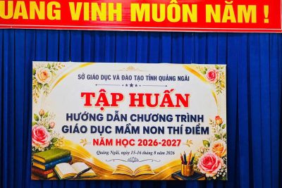 🌸 TẬP HUẤN HƯỚNG DẪN CHƯƠNG TRÌNH GIÁO DỤC MẦM NON THÍ ĐIỂM NĂM HỌC 2026–2027 🌸